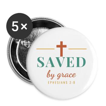 Saved By Grace – Ephesians 2:8 Christian - Buttons groß 56 mm (5er Pack) - Weiß - Vorne