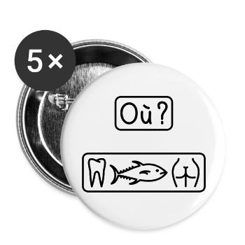 où dans ton cul - Lot de 5 grands badges (56 mm) - blanc - Devant