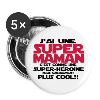 j'ai une super maman - Lot de 5 grands badges (56 mm) - blanc - Devant