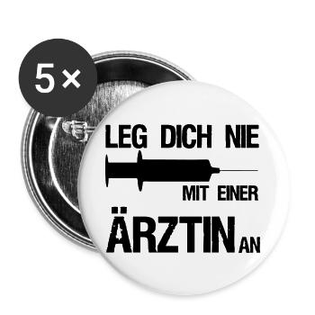 Leg dich nie mit einer Ärztin an,Medizin,Geschenk - Buttons groß 56 mm (5er Pack) - Weiß - Vorne