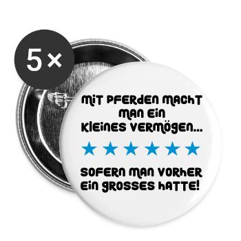Mit Pferden macht man ein kleines Vermögen - Buttons groß 56 mm (5er Pack) - Weiß - Vorne