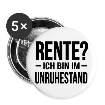Rente - ich bin im Unruhestand - Buttons groß 56 mm (5er Pack) - Weiß - Vorne