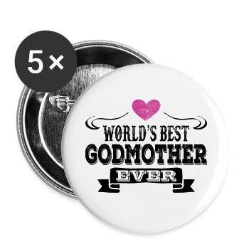 World's Best Godmother Ever - Buttons large 2.2''/56 mm (5-pack) - white - Front