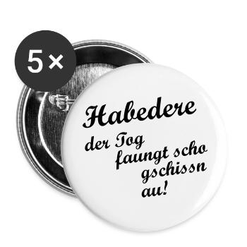 Habedere Dialekt Wien Österreich Pessimistisch R - Buttons groß 56 mm (5er Pack) - Weiß - Vorne