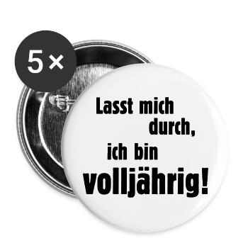 Lasst Mich Durch, Ich Bin Volljährig! - Buttons groß 56 mm (5er Pack) - Weiß - Vorne