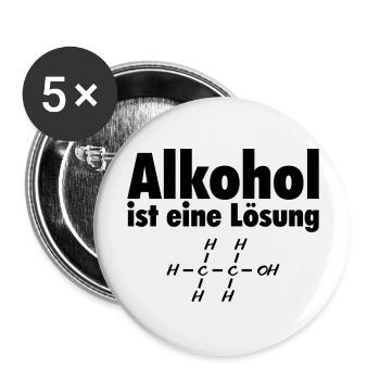Alkohol ist eine Lösung - Chemie Element Ethanol - Buttons groß 56 mm (5er Pack) - Weiß - Vorne