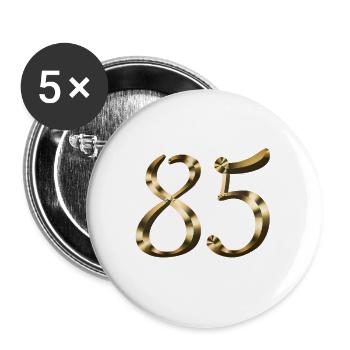 85 year anniversary 85 year gold 85th birthday - Buttons large 2.2''/56 mm (5-pack) - white - Front