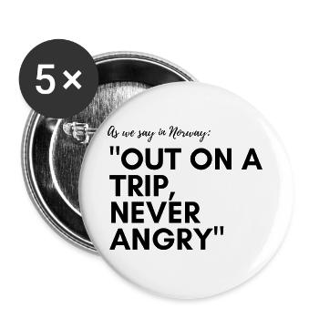 Comme on dit en Norvège: "En voyage, jamais en colère" - Lot de 5 grands badges (56 mm) - blanc - Devant