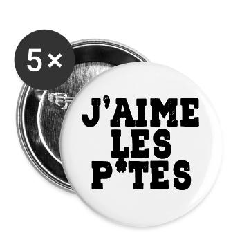 j'aime les p*tes - Lot de 5 grands badges (56 mm) - blanc - Devant