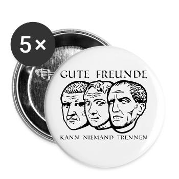 Triumvirat - Gute Freunde kann niemand trennen - Buttons groß 56 mm (5er Pack) - Weiß - Vorne