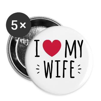 i love my wife - Lot de 5 grands badges (56 mm) - blanc - Devant
