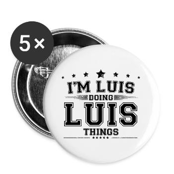 Ich bin Luis, der Luis Dinge macht - Buttons groß 56 mm (5er Pack) - Weiß - Vorne