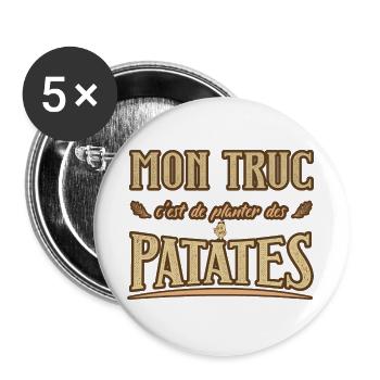 Mon truc c'est de planter des patates humour - Lot de 5 grands badges (56 mm) - blanc - Devant