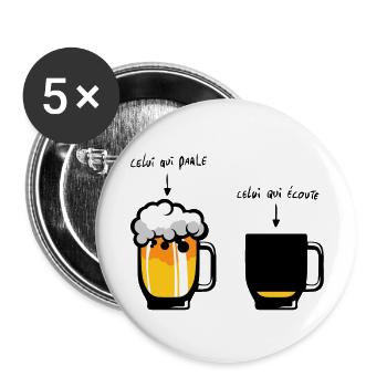 celui parle ecoute apero biere chope apero humour - Lot de 5 grands badges (56 mm) - blanc - Devant