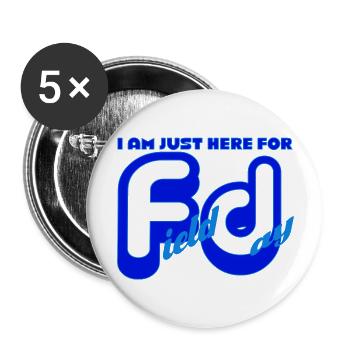 Je suis juste ici pour le jour 18 sur le terrain - Lot de 5 grands badges (56 mm) - blanc - Devant