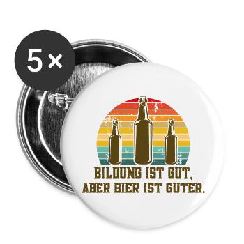 Bildung ist gut aber Bier ist guter Vintage Sunset - Buttons groß 56 mm (5er Pack) - Weiß - Vorne