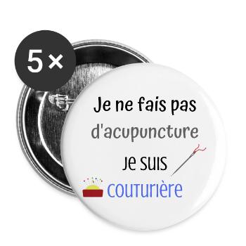 Je ne fais pas d'acupuncture je suis couturière - Lot de 5 grands badges (56 mm) - blanc - Devant