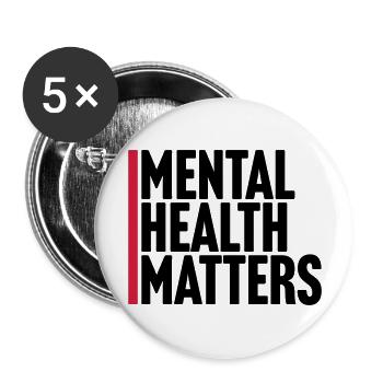 mental health matters quote - Buttons large 2.2''/56 mm (5-pack) - white - Front