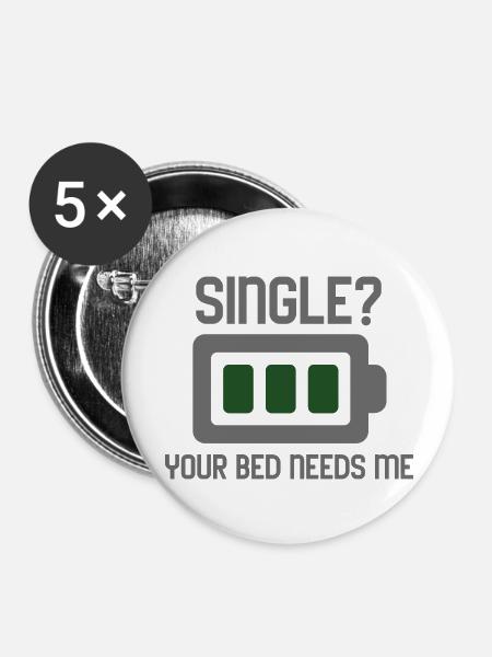 Your Bed needs Me - Buttons groß 56 mm (5er Pack) - Weiß