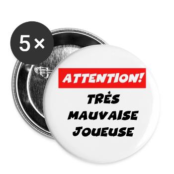 attention très mauvaise joueuse - Lot de 5 grands badges (56 mm) - blanc - Devant