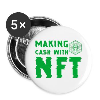 Making cash with NFT - Lot de 5 grands badges (56 mm) - blanc - Devant
