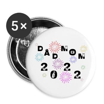 Dad and mom 2022 papa et maman fête 2022 - Lot de 5 grands badges (56 mm) - blanc - Devant