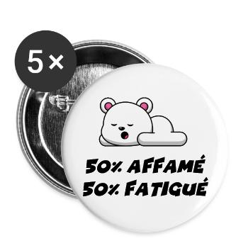 50% affamé 50% fatigué - Lot de 5 grands badges (56 mm) - blanc - Devant