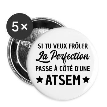 Perfection atsem / cadeau humour atsem - Lot de 5 grands badges (56 mm) - blanc - Devant