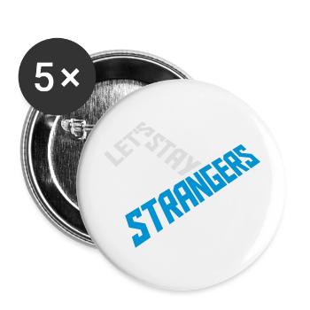 lets stay strangers quote - Buttons large 2.2''/56 mm (5-pack) - white - Front