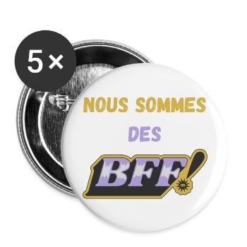 Nous sommes des BFF ! - Lot de 5 grands badges (56 mm) - blanc - Devant