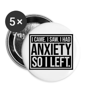 I had anxiety saying - Buttons large 2.2''/56 mm (5-pack) - white - Front