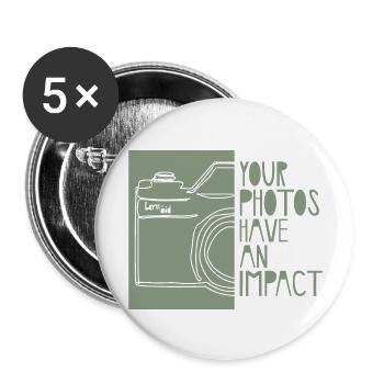 Your Photos Have Impact [Grün] - Buttons groß 56 mm (5er Pack) - Weiß - Vorne