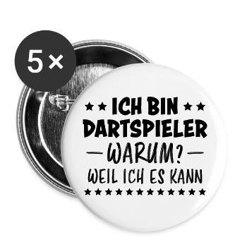 Dartspieler Witz Spruch Darts Dartpfeil Geschenk - Buttons groß 56 mm (5er Pack) - Weiß - Vorne
