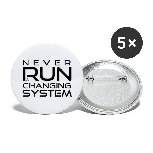 Never run a changing system - reverse - Buttons groß 56 mm (5er Pack)