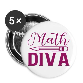 Math Diva, For all divas who love mathematics - Buttons large 2.2''/56 mm (5-pack) - white - Front