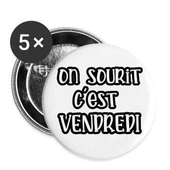 on sourit c'est vendredi - Lot de 5 grands badges (56 mm) - blanc - Devant