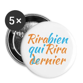 Rira bien qui rira le dernier - Lot de 5 grands badges (56 mm) - blanc - Devant