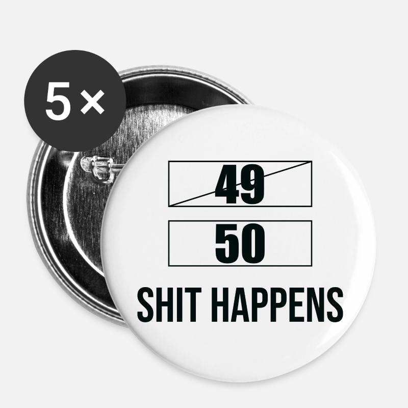 Funny saying 50th birthday - Buttons large 2.2''/56 mm (5-pack) - white
