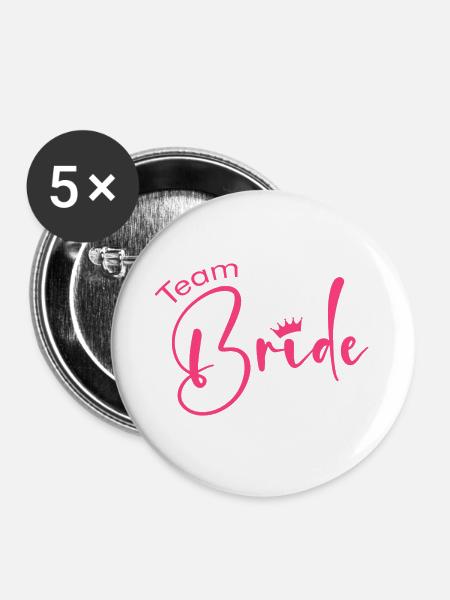 Team Bride -Krone! - Buttons groß 56 mm (5er Pack) - Weiß