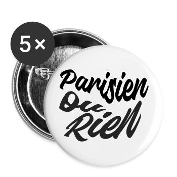 Parisien ou rien - Lot de 5 grands badges (56 mm) - blanc - Devant