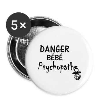 Danger Bébé Psychopathe - Lot de 5 grands badges (56 mm) - blanc - Devant