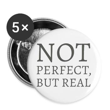 Nicht perfekt, doch real - Buttons groß 56 mm (5er Pack) - Weiß - Vorne