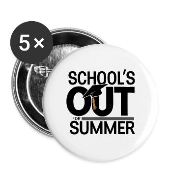 Schulabschluss Schulende School`s Out For Summer - Buttons groß 56 mm (5er Pack) - Weiß - Vorne