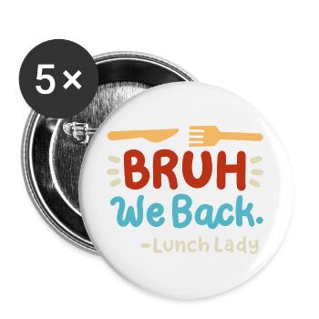 Mittagessen Zurück zur Schule - Buttons groß 56 mm (5er Pack) - Weiß - Vorne