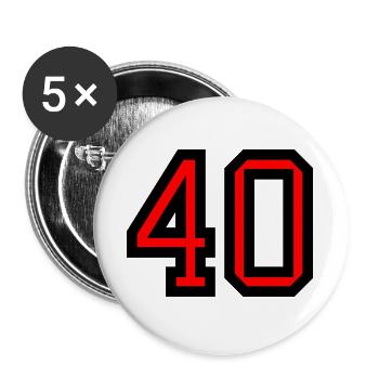 40. 40 ANS. 40e ANNIVERSAIRE. ANNIVERSAIRE 40 ANS. - Lot de 5 grands badges (56 mm) - blanc - Devant