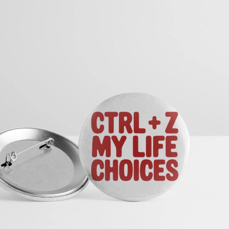 Ctrl+Z My Life Choices - Funny Programmer / Coder Buttons large 2.2''/56 mm (5-pack)