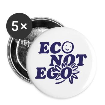 Eco statt Ego - Buttons groß 56 mm (5er Pack) - Weiß - Vorne