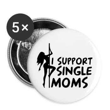 zur Unterstützung alleinerziehender Mütter - Buttons groß 56 mm (5er Pack) - Weiß - Vorne
