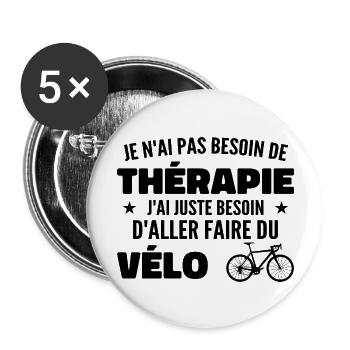Thérapie Faire Du Vélo Cadeau Humour Cyclistes - Lot de 5 grands badges (56 mm) - blanc - Devant