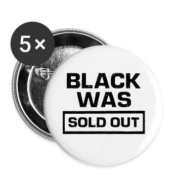 Le noir était épuisé - Schwarz war ausverkauft - Lot de 5 grands badges (56 mm) - blanc - Devant
